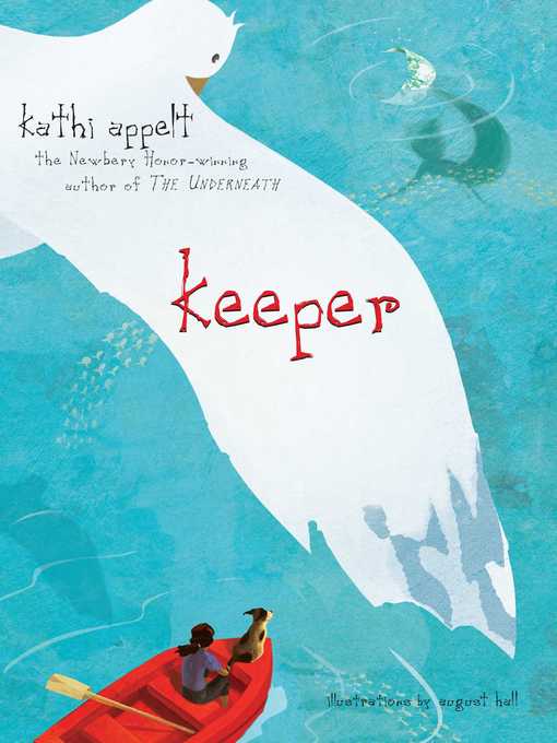 Title details for Keeper by Kathi Appelt - Available